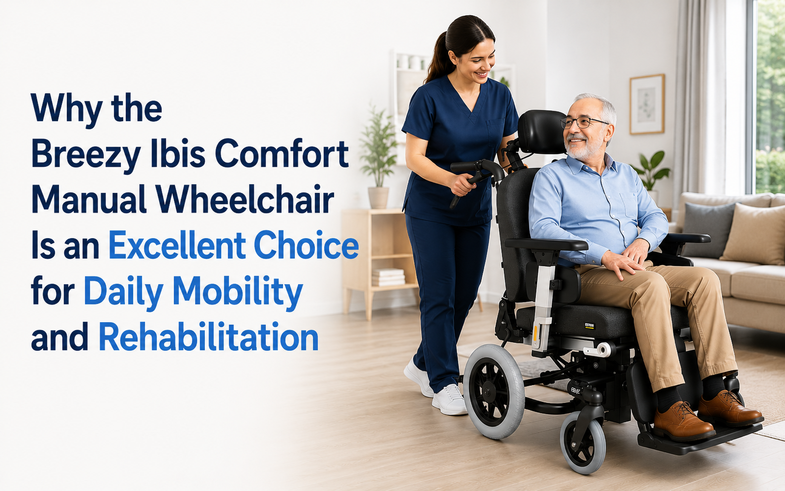 Breezy Ibis Comfort Manual Wheelchair for daily mobility and rehabilitation in the UAE